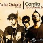 Camila Feat Alexis y Fido - Yo Quiero MP3